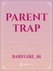 Parent Trap Trap Novel