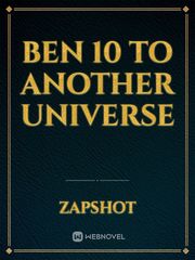 Ben 10 to Another Universe Ben To Novel