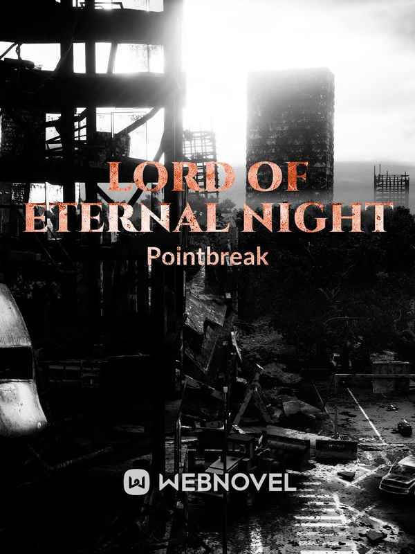 Lord of Eternal Night (On Hiatus) Book