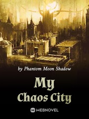 My Chaotic City 888togel Novel