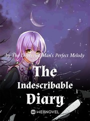 The Indescribable Diary Inspiration Novel
