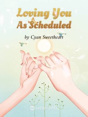 Loving You As Scheduled Sarcastic Novel
