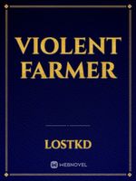violent farmer