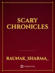 Scary Chronicles Scary Novel