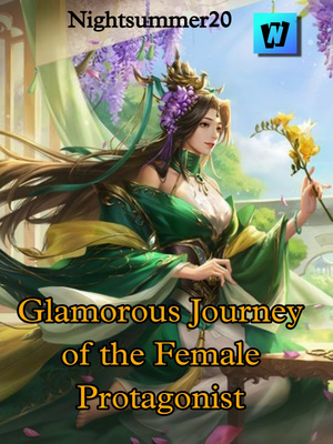Glamorous Journey of the Female Protagonist