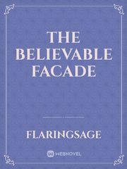 The believable facade Facade Novel