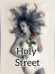 HOLY STREET Dirty Sex Novel