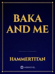 Baka and me Baka And Test Novel