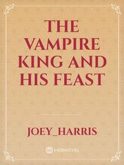 The vampire king and his Feast Book
