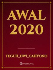 awal 2020 2020 Novel