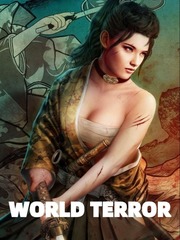 World Terror [Haitus] Terror Novel