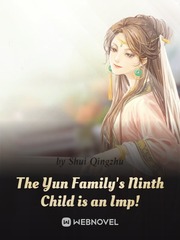 The Yun Family's Ninth Child is an Imp! Book