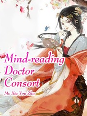 Mind-reading Doctor Consort Imperial Guard Novel