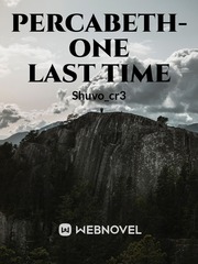 Percabeth- One Last Time Percabeth Fanfic