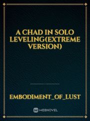 A Chad in Solo Leveling(Extreme Version) Book