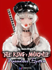 The King's Mandate: Anomalous System The Good Girl Novel
