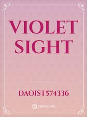 Violet Sight Violet Novel