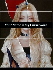 Your Name Is My Curse Word Book