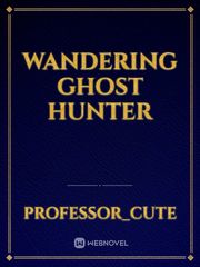 Wandering Ghost Hunter Book