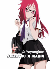 ( Suigetsu X Karin ) Sakura Naruto Novel