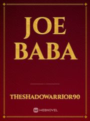 The Story Of Joe Baba Joe Goldberg Novel