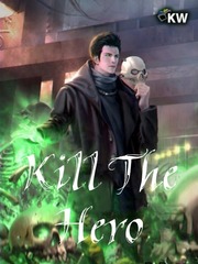 Kill the Hero Orc Novel