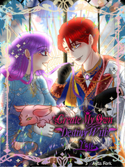 Create My Own Destiny With You First Novel