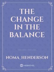 The Change In The Balance Emo Novel