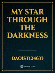 my star through the darkness Kdrama Novel
