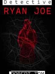 Detective Ryan Joe Detective Novel