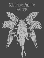 Nakra Fiore: And The Hell Gate (Bahasa Indonesia) Demon Slayer Novel