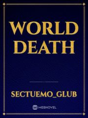 world death Infernal Devices Novel