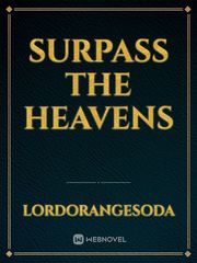 Surpass the Heavens Book
