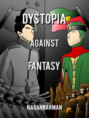 Dystopia Against Fantasy Dystopia Novel