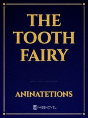 The tooth fairy Inseparable Novel