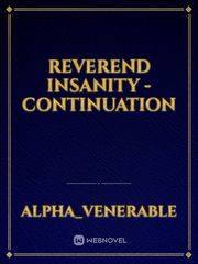 Reverend Insanity - Continuation Book