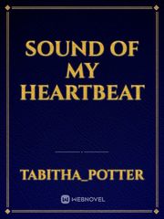 sound of my heartbeat Twice Novel