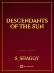 Descendants of the Sun Descendants Of The Sun Novel