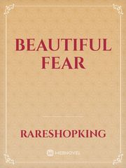 Beautiful Fear Fear Novel