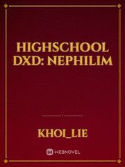 Highschool DxD: Nephilim Nephilim Novel