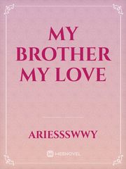 my brother my love Book