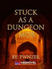 Stuck as a Dungeon Mob Book