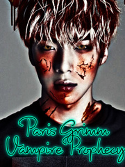 Paris Grimm | Vampire Prophecy Paris Novel