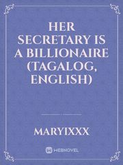 Her Secretary is a Billionaire (Tagalog, English) Fablehaven Novel