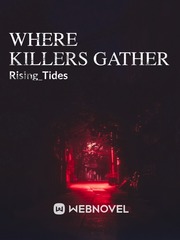 Where Killers Gather