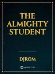 THE ALMIGHTY STUDENT Book
