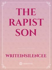 The Rapist Son Rape Novel