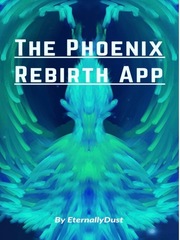 The Phoenix Rebirth App Ocd Novel