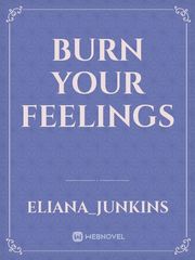 Burn Your Feelings Book