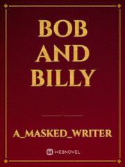 Bob and Billy Book